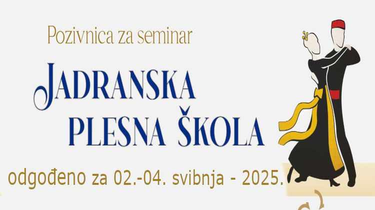 Seminar ''Jadranska Plesna Škola'' odgođen za svibanj