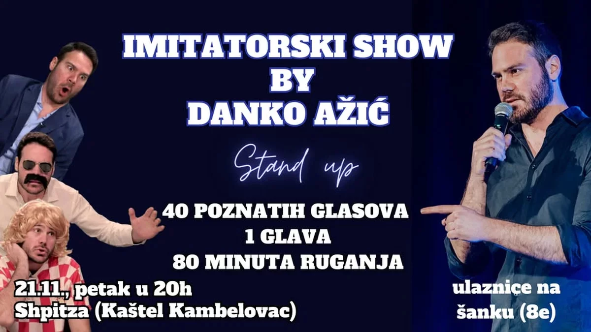 CAFFE BAR SHPITZA: Jedinstveni imitatorski stand-up show by Danko Ažić