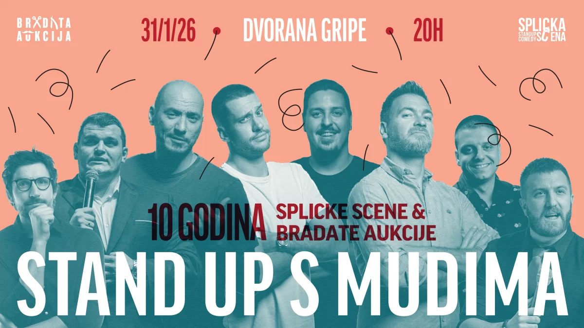 STAND-UP S MUDIMA: Najveći regionalni stand-up show za 10 godina Bradate aukcije i 10 godina SplickeScene