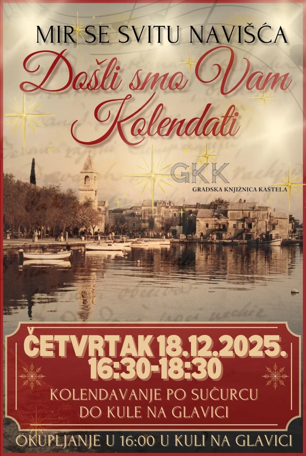 'Mir se svitu navišća - došli smo Vam kolendati'